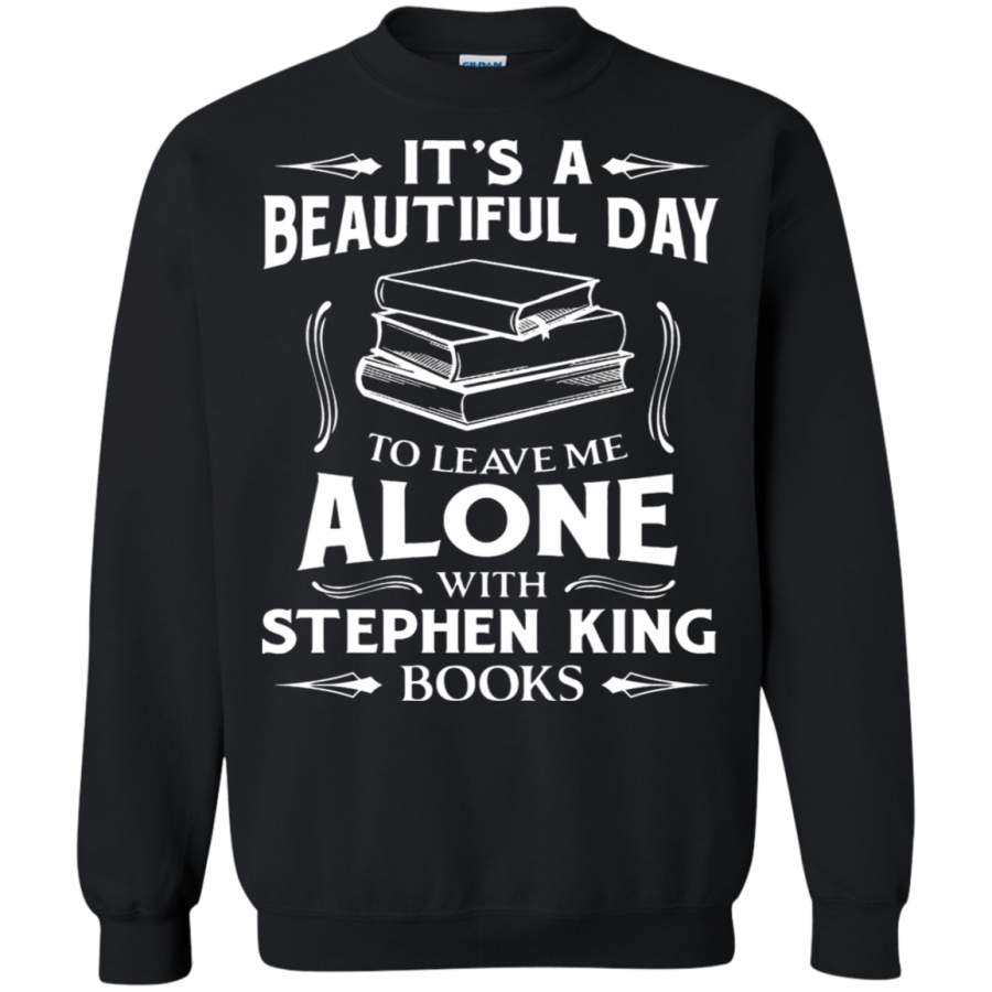 AGR It_s A Beautiful Day To Leave Me Alone Sweatshirt