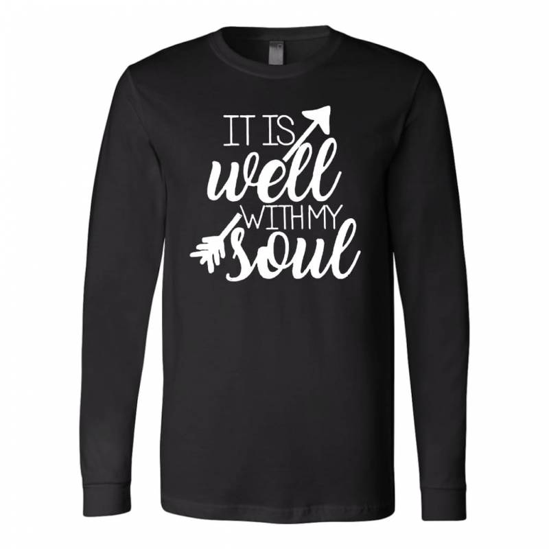 It is well with my soul long sleeve t-shirt | Christian apparel