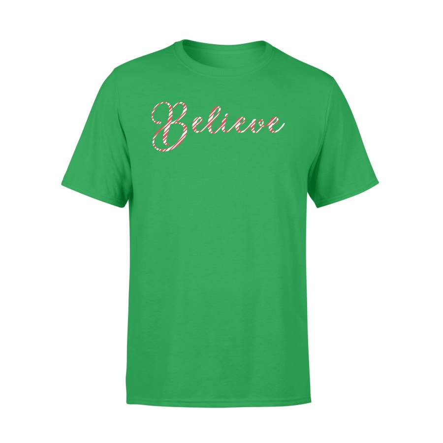 Believe Christmas Candy Cane Womens And Kids T-Shirt