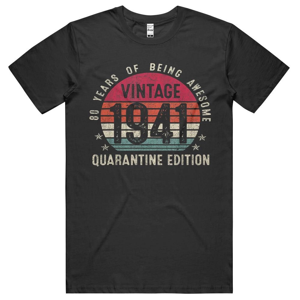 80th Birthday Retro Limited Edition Vintage 1941 Quarantine T-shirt