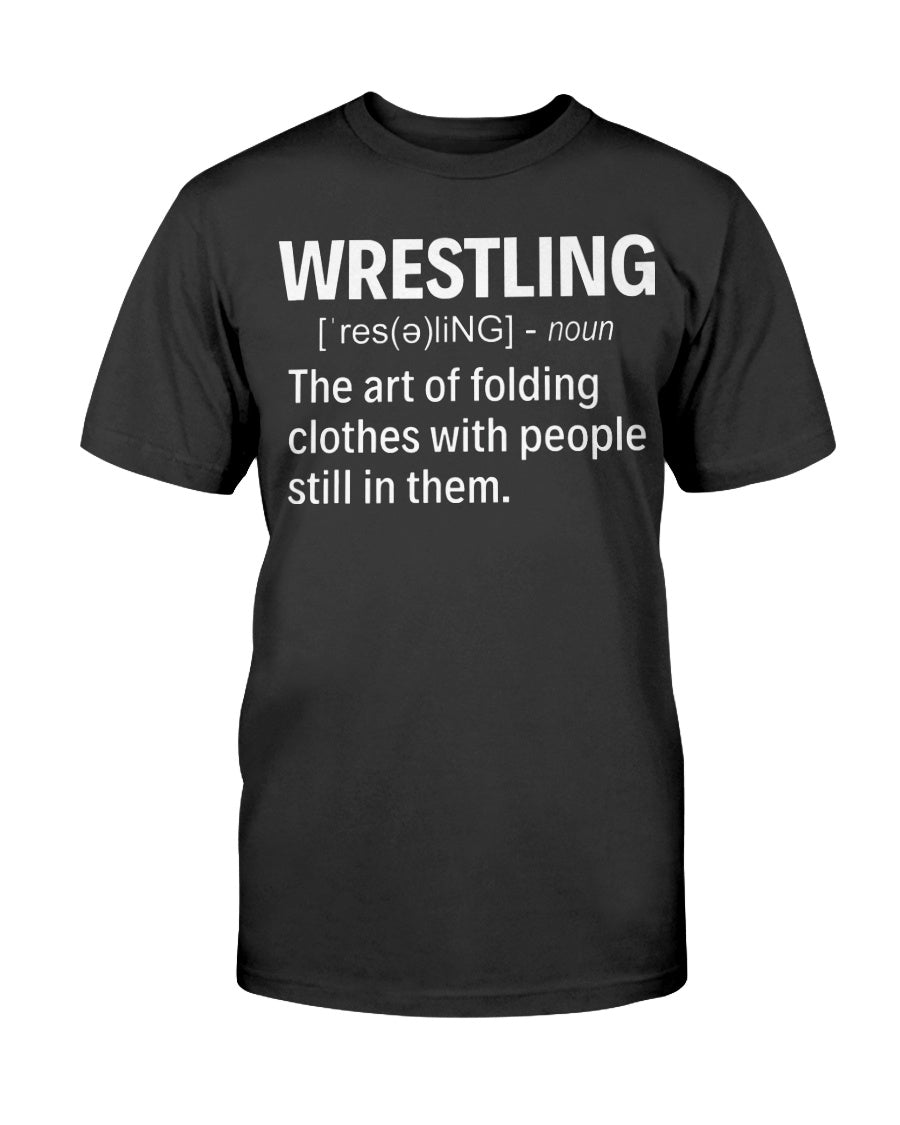 Funny Wrestling Definition Shirt