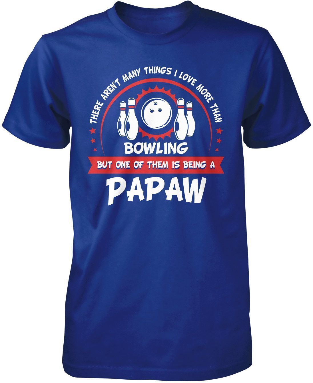 This Papaw Loves Bowling Shirt