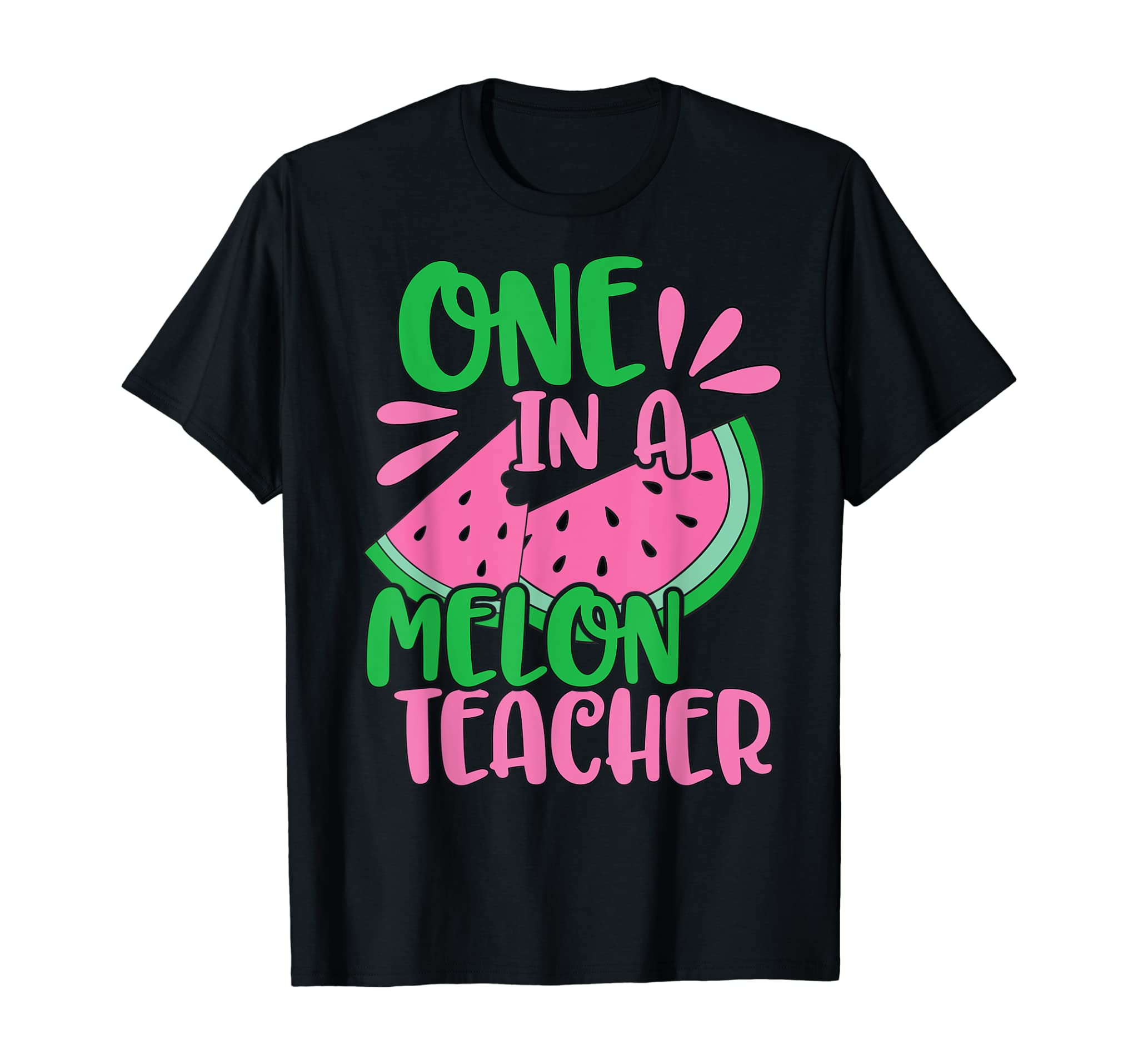 Cute Watermelon One In A Melon Teacher Appreciation T-Shirt