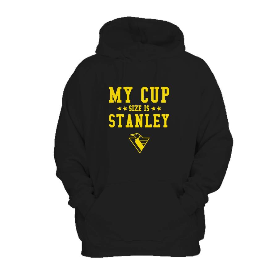 My Cup Size Is Stanley Pittsburgh Penguins Hockey Fan Gift Ideas Playoffs Hoodie