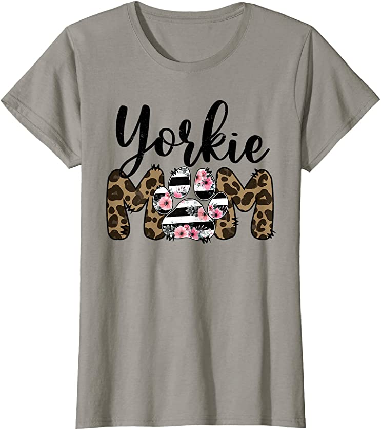 Womens Tu Leopard Floral Yorkie Mom Dog Paw Print Puppy T-Shirt