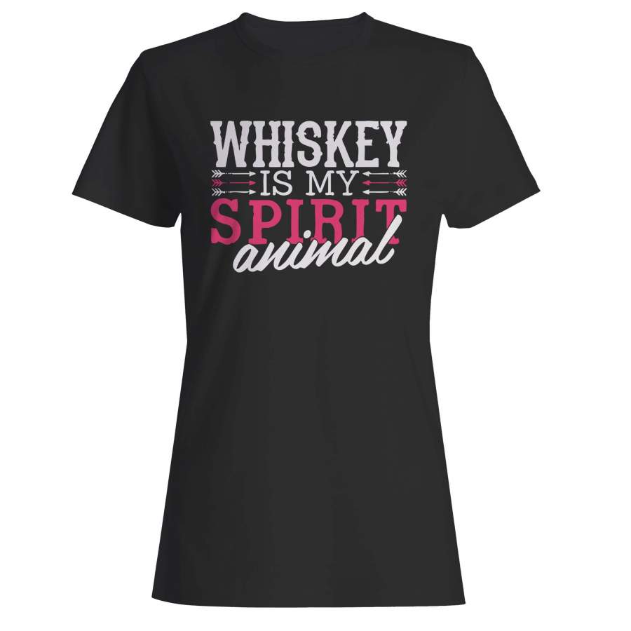 Whiskey Is My Spirit Animal Woman’s T-Shirt