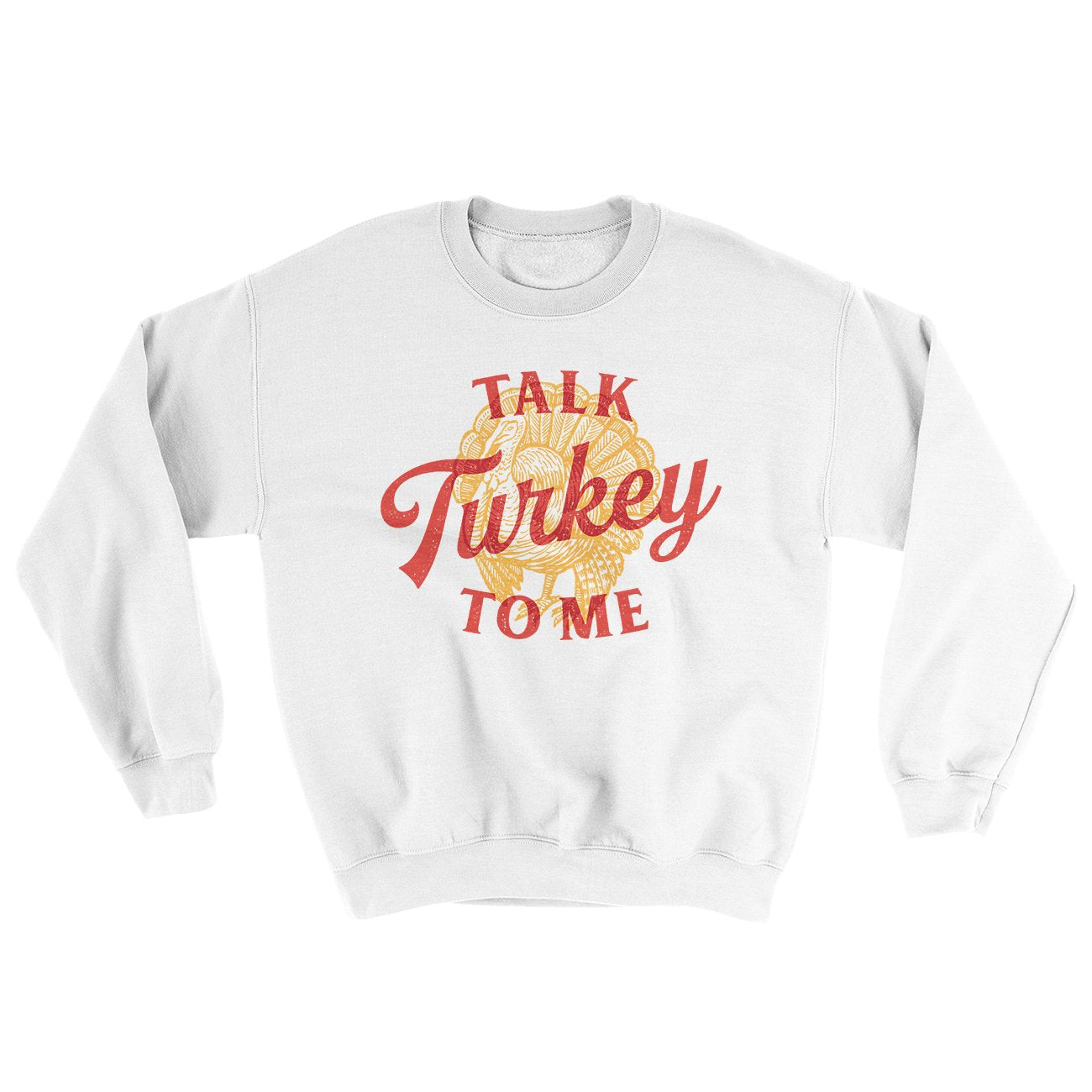 Talk Turkey To Me Ugly Sweater