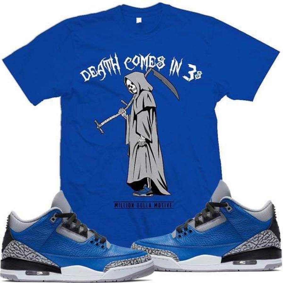 Sneaker Shirt Tees to Match Jordan Retro 3 Varsity Royal Cement Elephant – DEATH COMES IN 3s