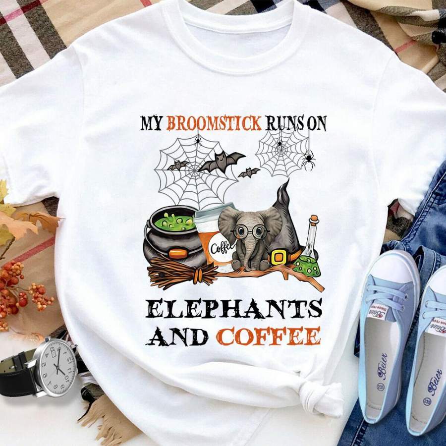 My broomstick runs on elephants and coffee white cotton t shirt for men and women S-6XL