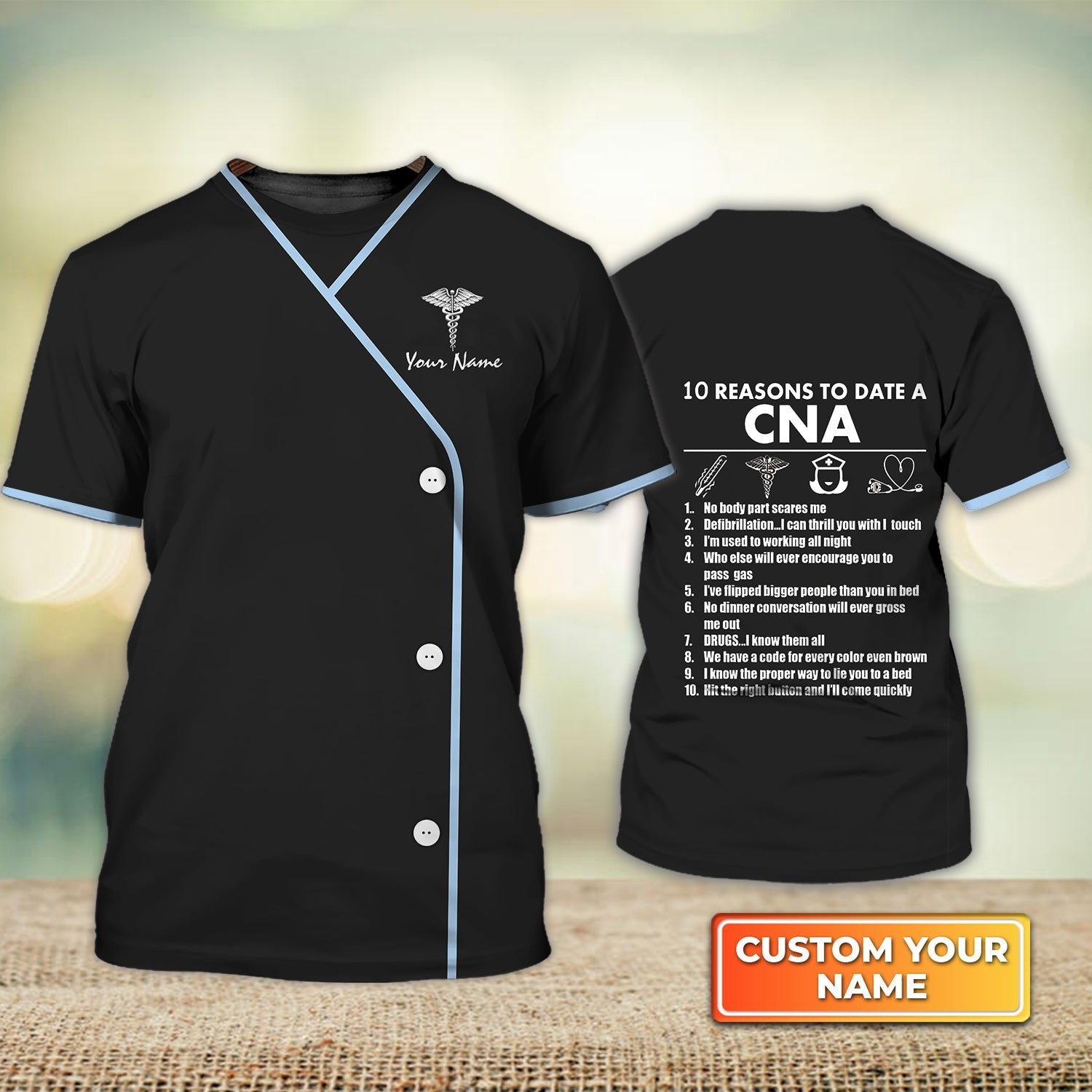 Personalized 3D Cnalift Shirt 10 Reasons To Date A Cna Nurse Life Certified Nursing Assistant Uniform