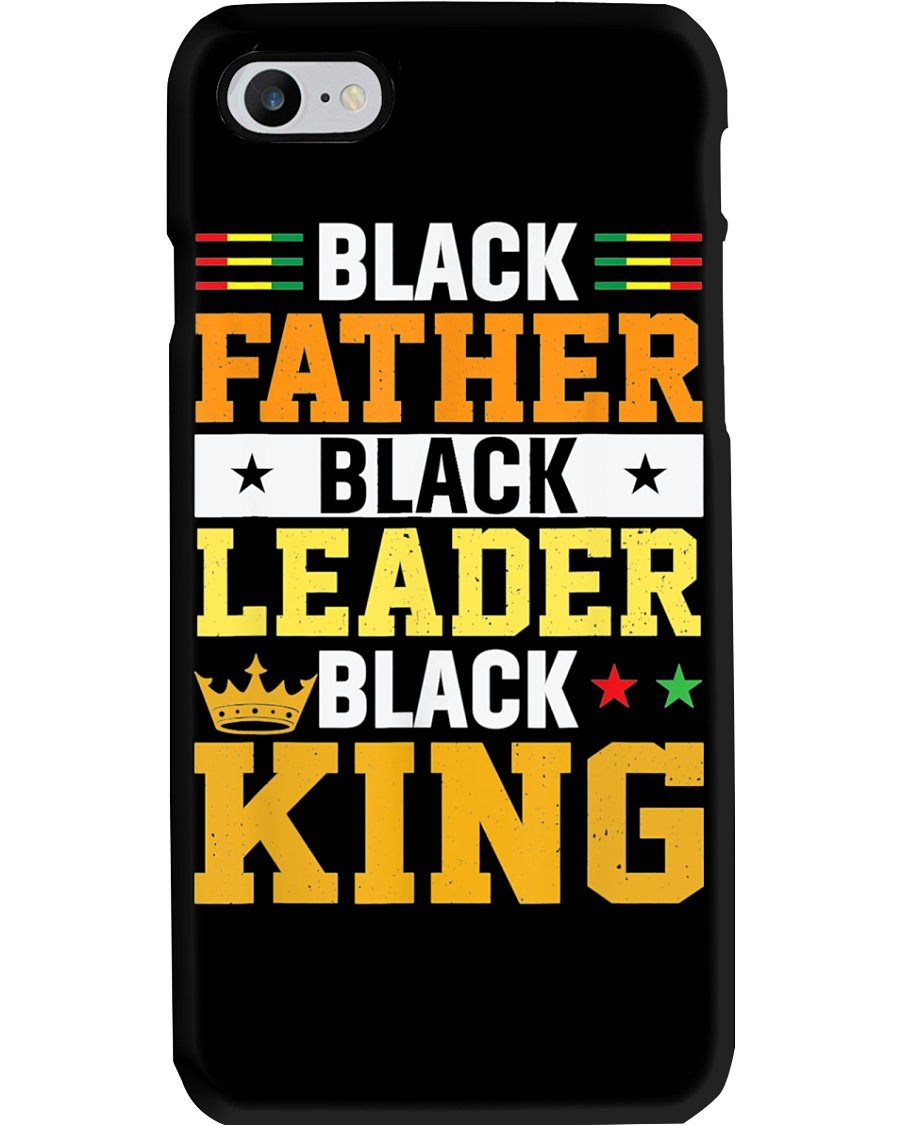 Black Father Black Leader Black King Phone Case