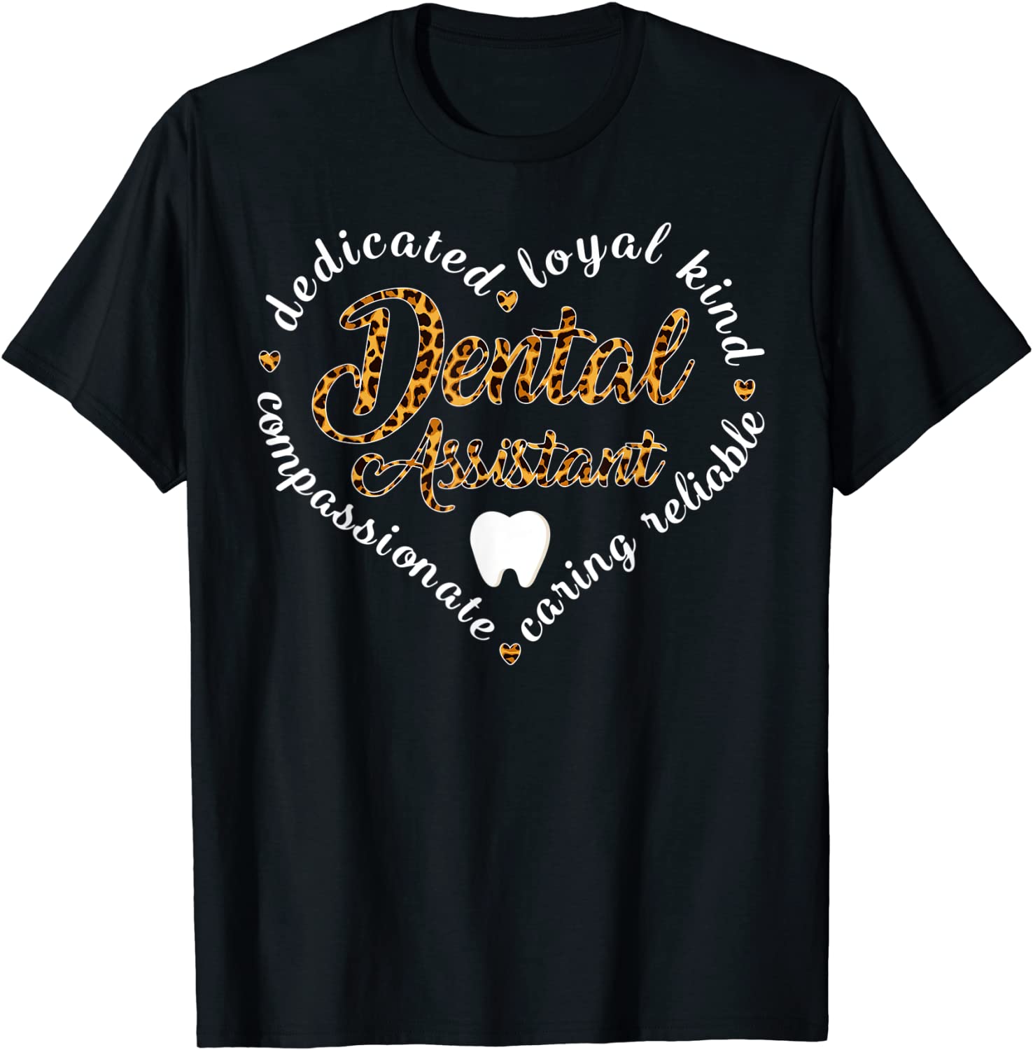 Dy Leopard Dental Assistant Cute Dental Squad T-Shirt