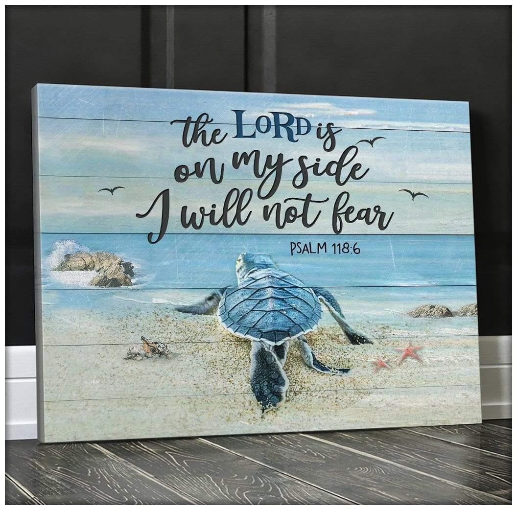 The Lord Is On My Side I Will Not Fear –  Best Gift Idea, Gift For Home Decor, Gift For Family – Horizontal Canvas Matte Canvas Wall Art