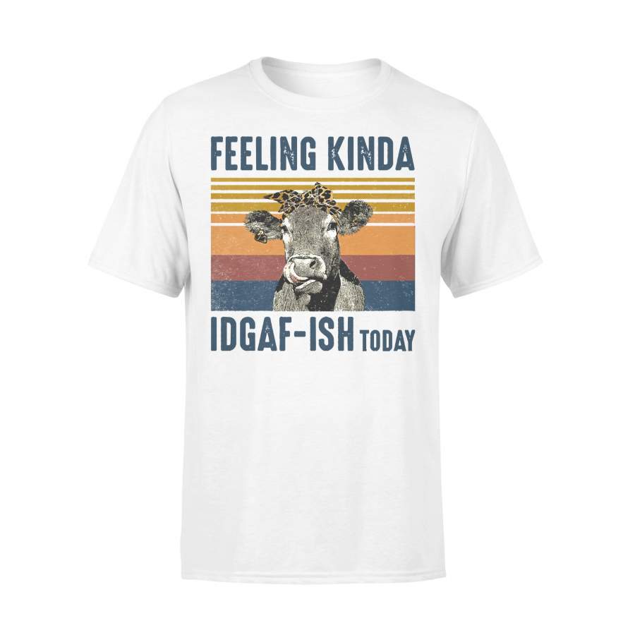 Feeling Kinda Idgaf-Ish Today Cow Farmer Vintage T-shirt