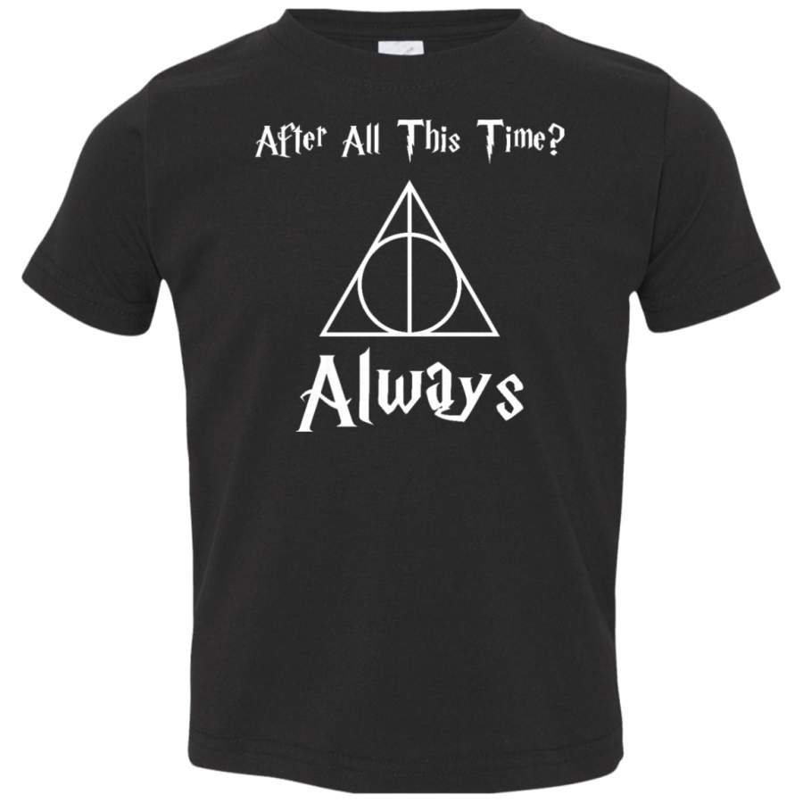 AGR After All This Time Always Severus Snape Cool Toddler Jersey T-Shirt