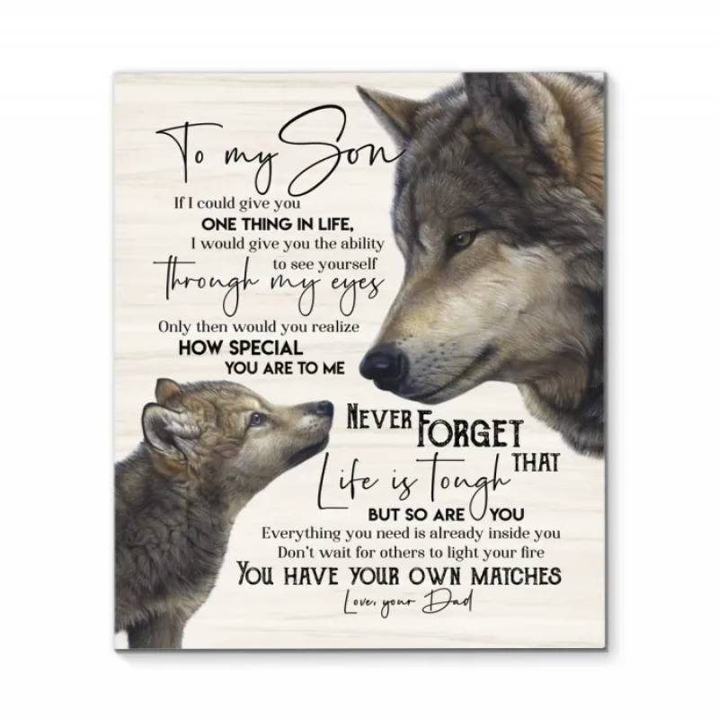 Wolf to my son (dad) you have your own matches poster poster 2732207051