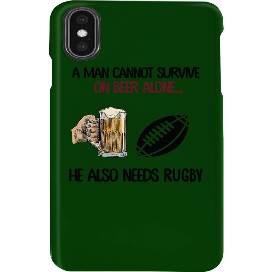 A Man Cannot Survive On Beer Alone He Also Needs Rugby Phone case