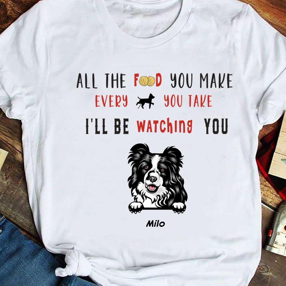 Personalized Funny I’ll Be Watching You Custom Name Gift For Dog Lovers – Standard T-shirt