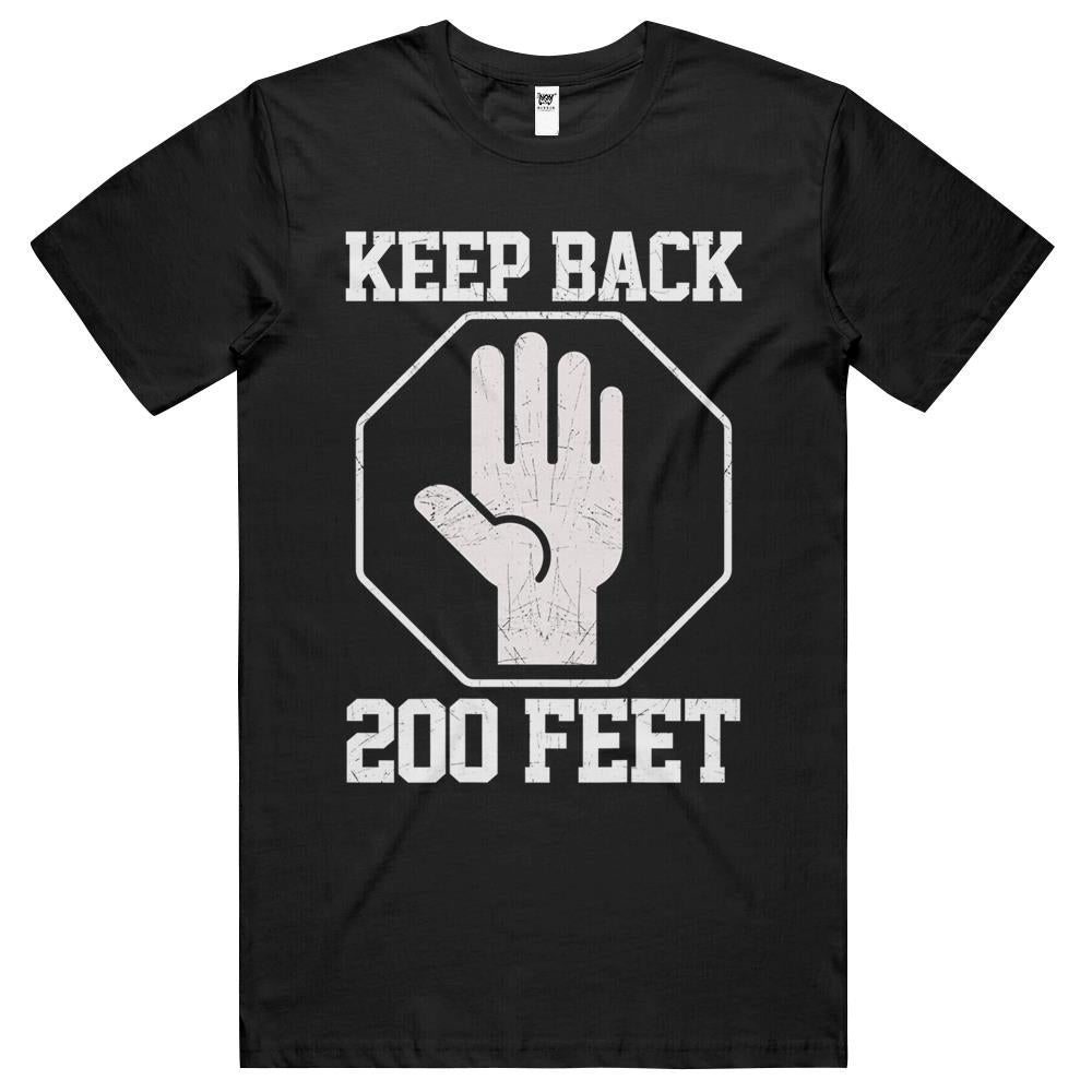 Keep Back 200 Feet, Social Distancing T Shirts