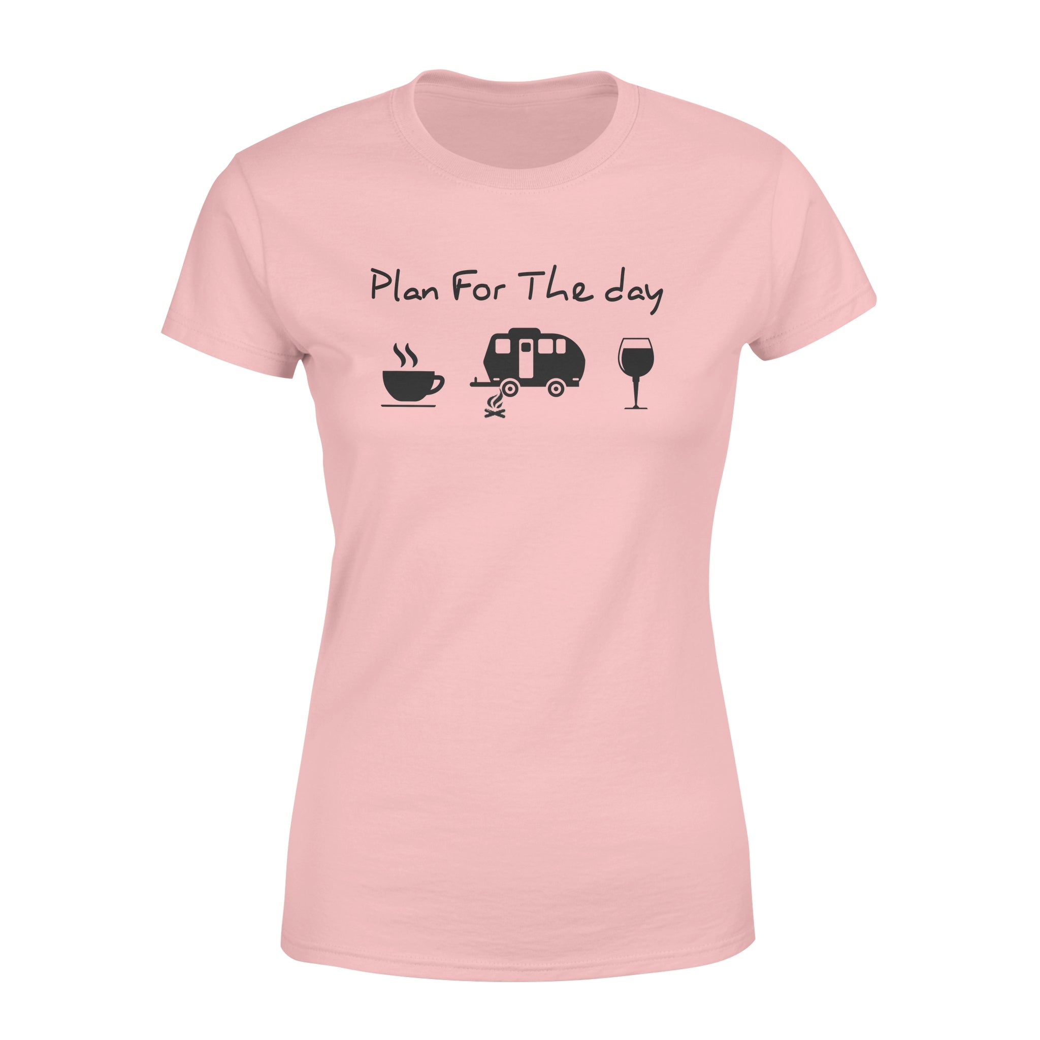 Plan For The Day Camping Drink Coffee Wine – Premium Women’s T-shirt