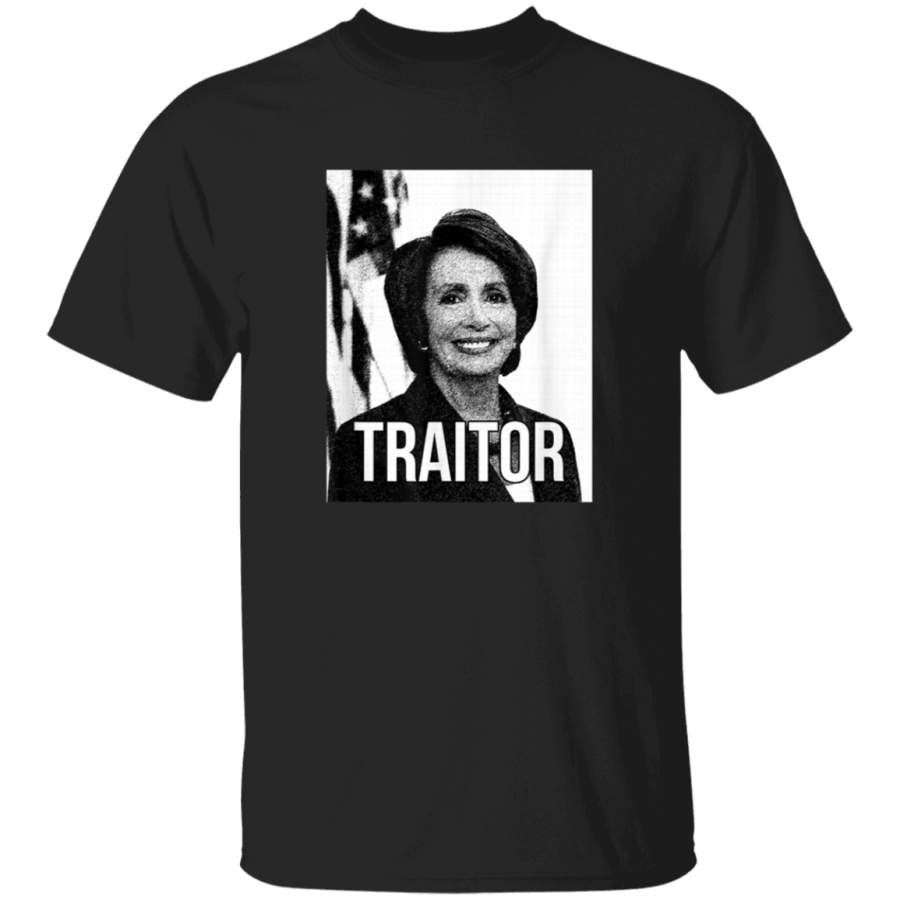 Anti Pelosi  Anti Nancy Pelosi  Anti Democrat  Traitor TShirt