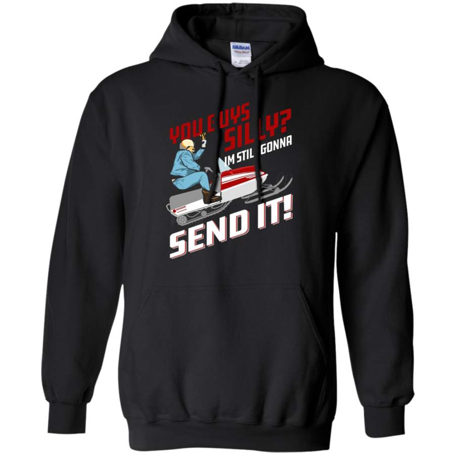 You Guys Silly  – I’m Still Gonna Send It Larry Enticer Hoodie T-Shirt