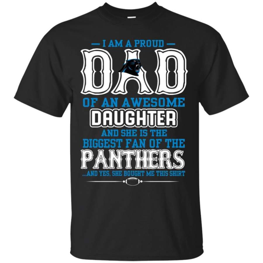 Proud Of Dad Of An Awesome Daughter Carolina Panthers T Shirts