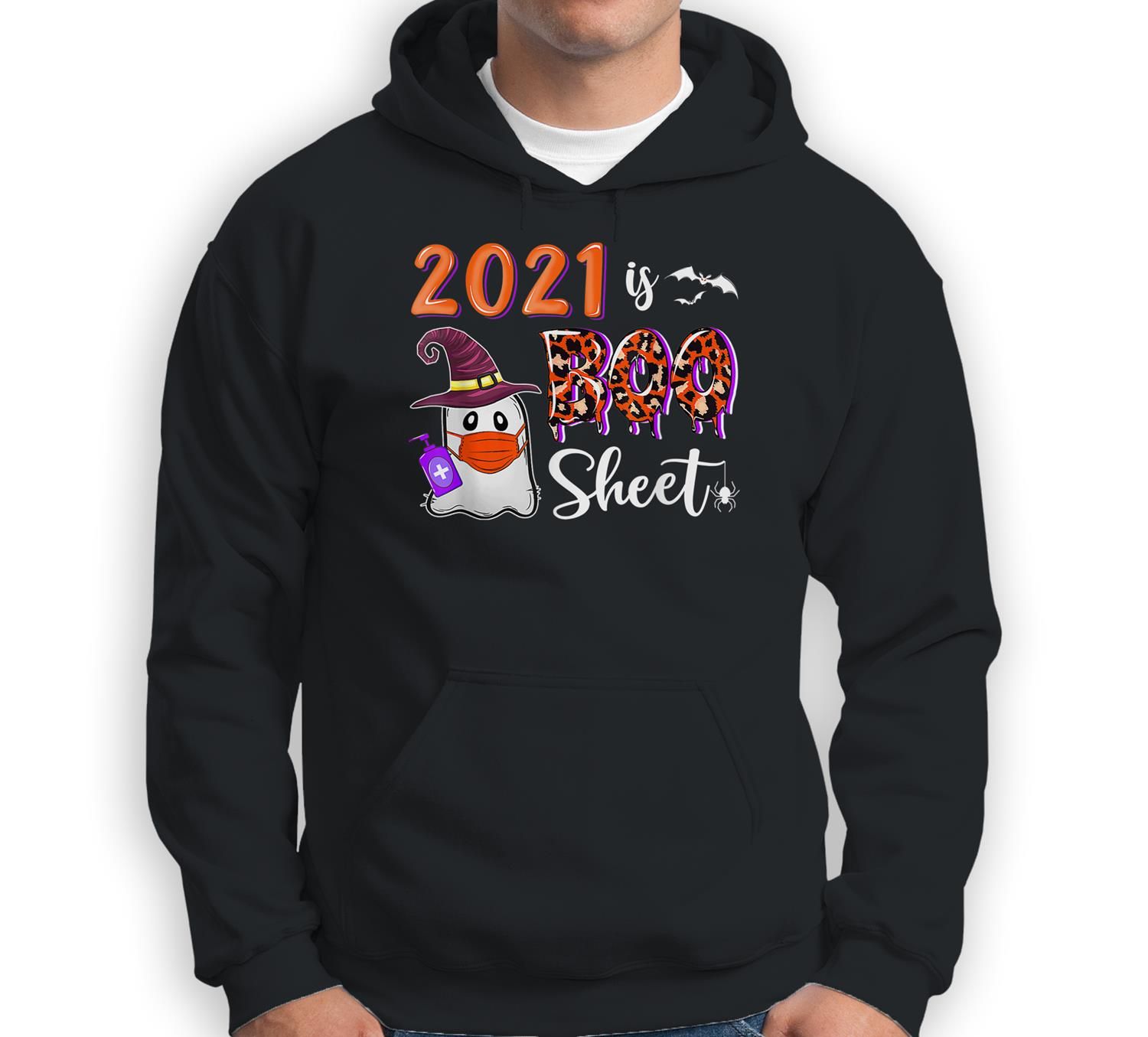 2021 Is Boo Sheet Ghost Halloween Costumes Party Men Women Sweatshirt & Hoodie