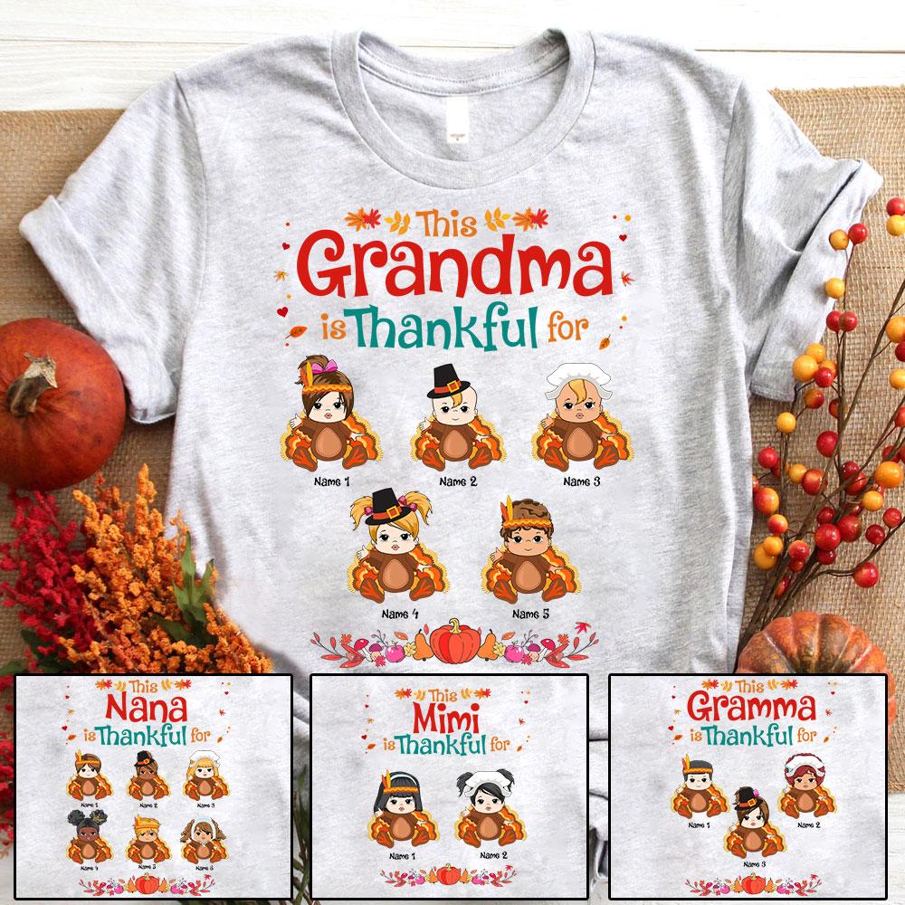 This Grandma Is Thankful Little Turkeys Thanksgiving Shirt, Funny Grandma Nana Mimi Thanksgiving Shirt, Custom Grandma With Grandkids Name Shirt