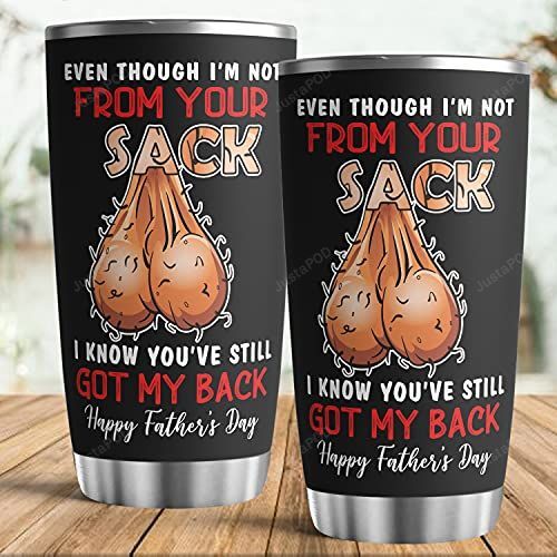 You’Ve Still Got My Back Stainless Steel Tumbler 20 Oz Gifts For Dad For Father’S Day Birthday Christmas Thanksgiving
