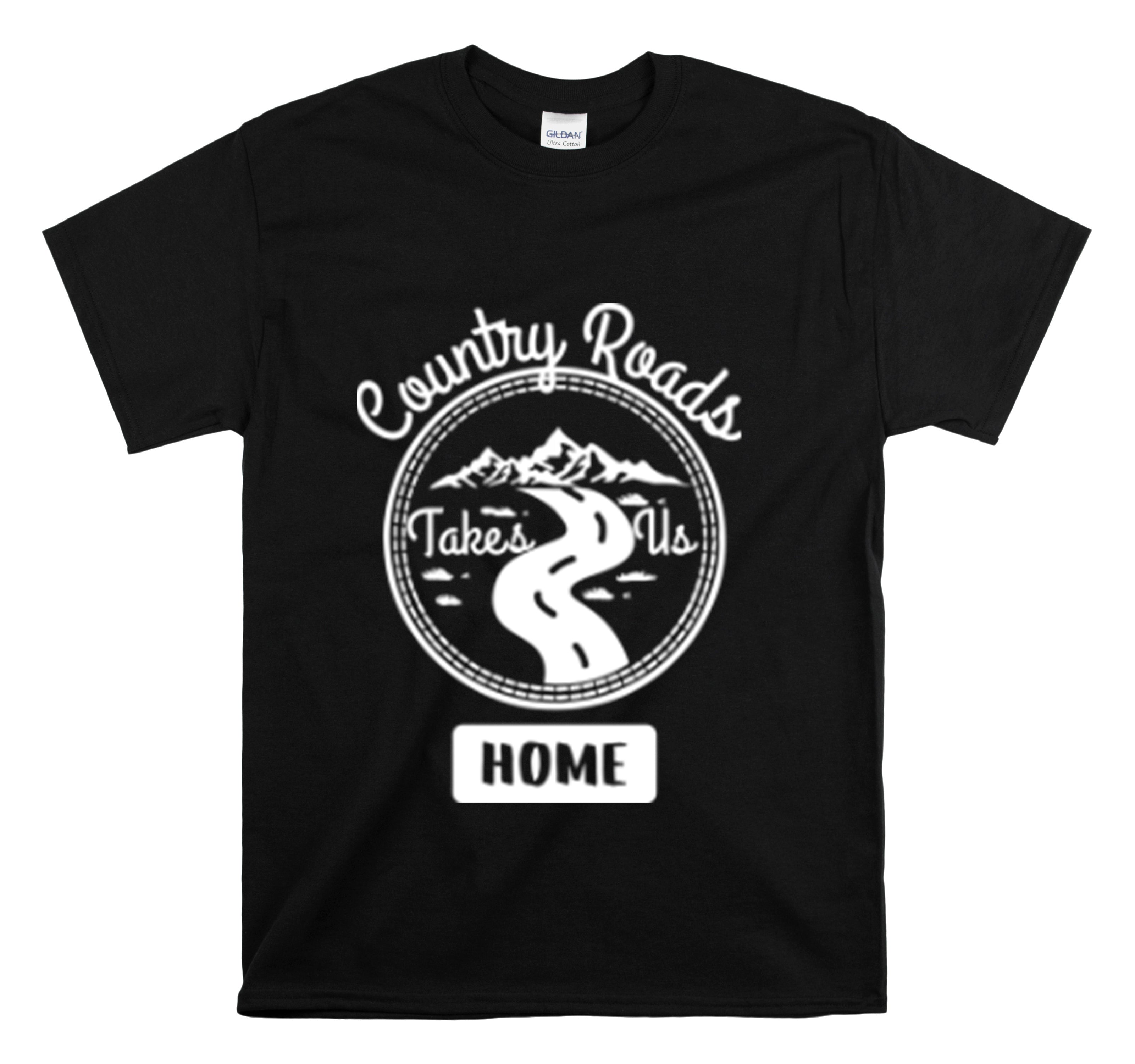 Shirt Funny Country Roads Takes Us Home Farm Outdoor Adventure Nature Roadtrip Mountain T-Shirt Unisex Heavy Cotton Tee