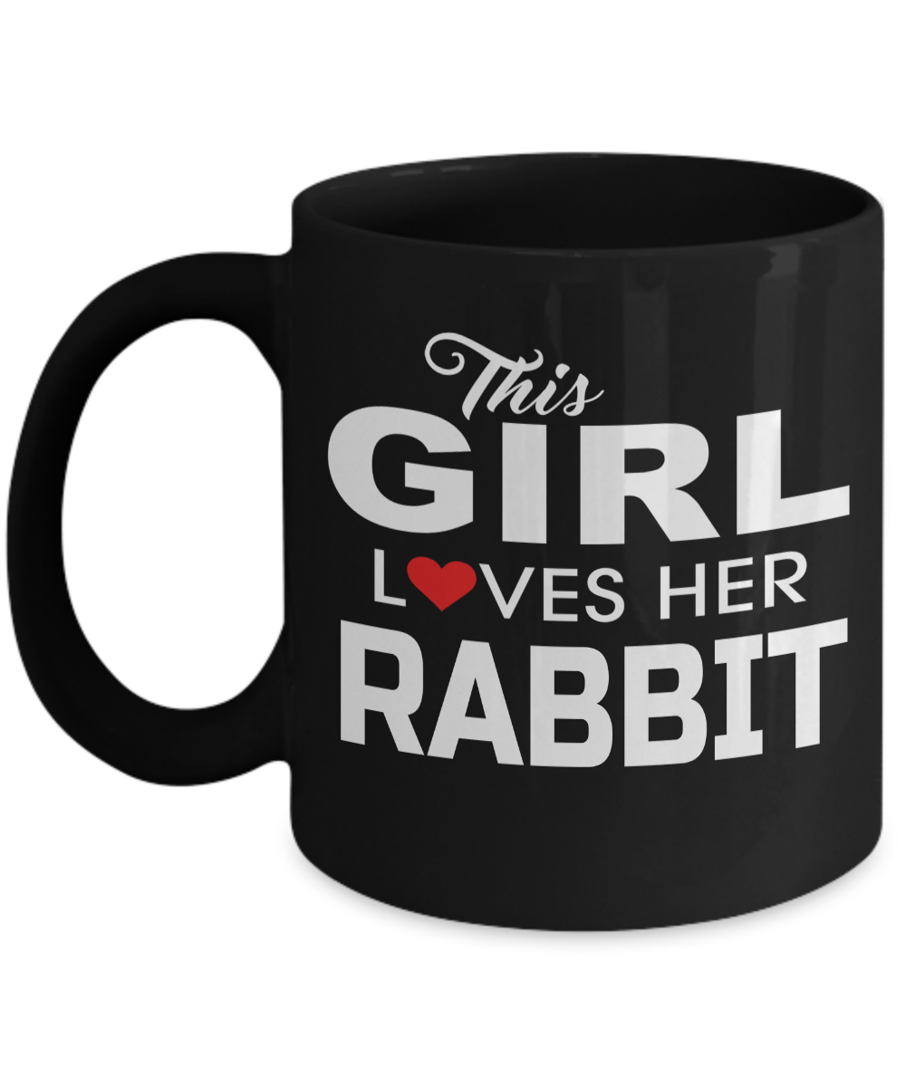 Rabbit Gifts-This Girl Loves Her Rabbit – Bunny Themed Gifts-Rabbit Mug