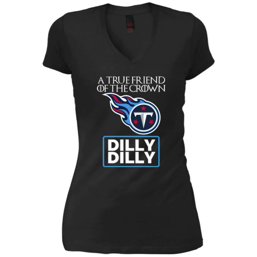 AGR Dilly Dilly T-shirt Friend Of The Tennessee Titans King