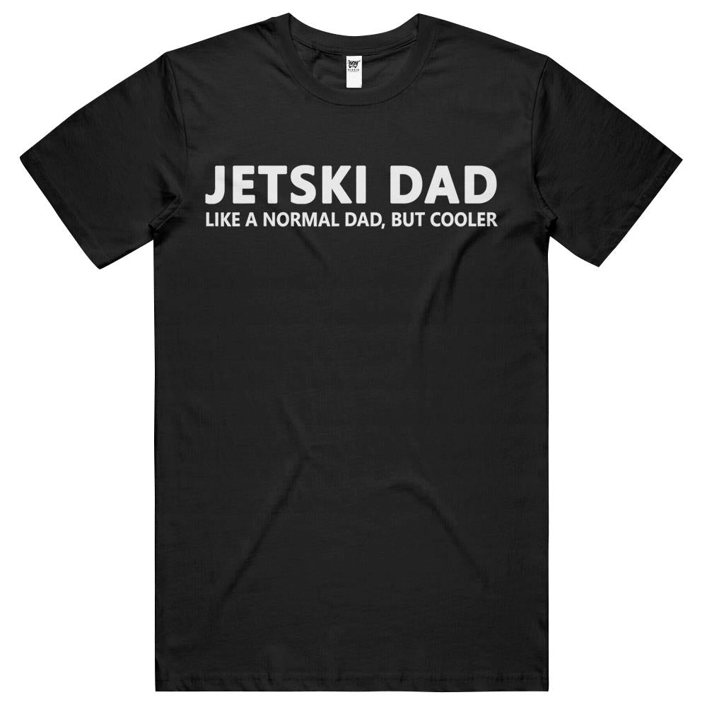 Funny Jet Ski Father Jet Ski Dad Father’S Day Gift T Shirts