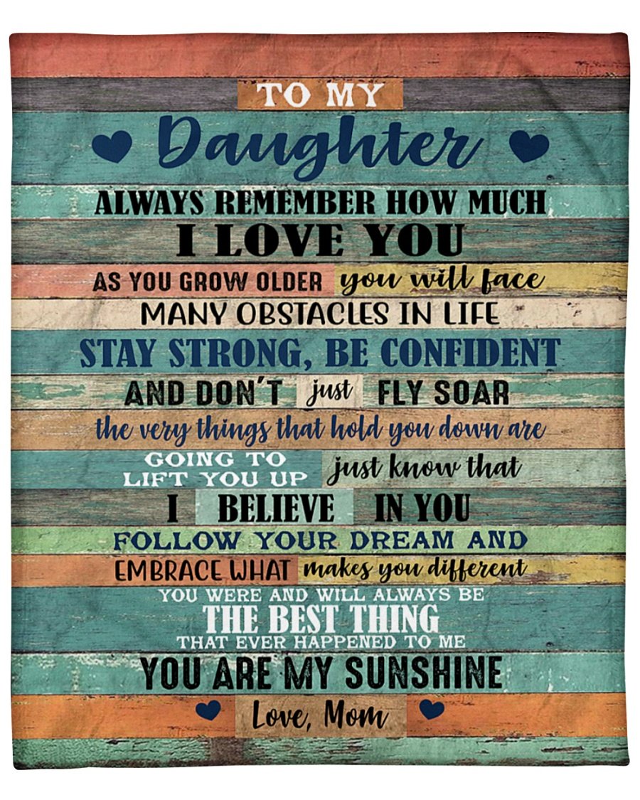 To My Daughter Always Remember How Much Color Wood Blanket Gift For Daughter From Mom Home Decor Bedding Couch Sofa Soft And Comfy Cozy