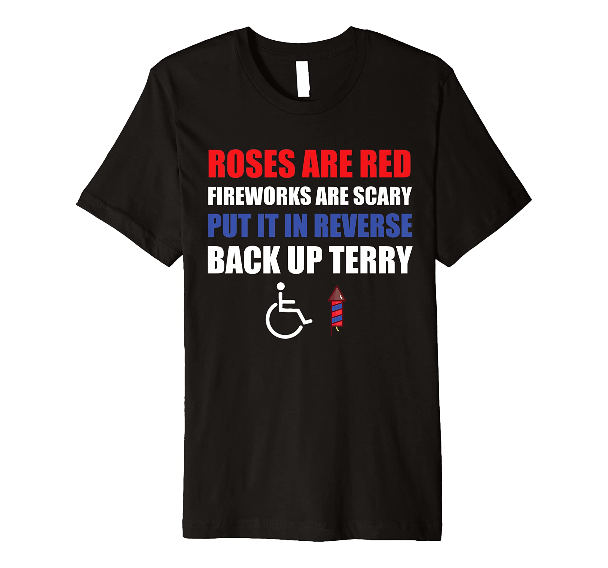 Put It In Reverse Back Up Terry Funny 4th of July Fireworks Premium T-Shirt