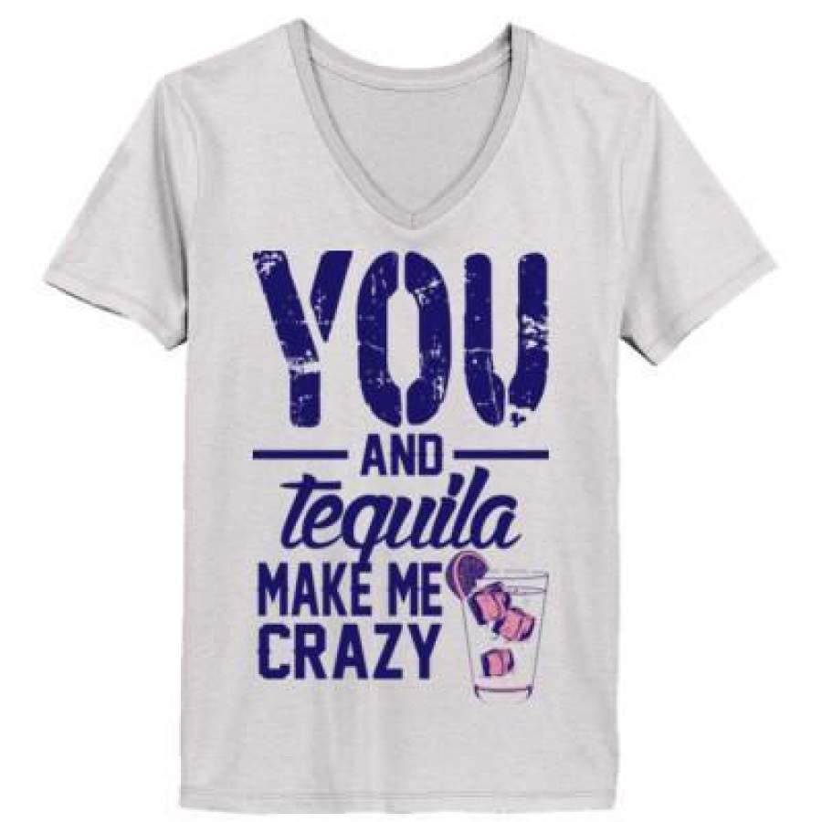 AGR You & Tequila Make Me Crazy – Ladies’ V-Neck T-Shirt