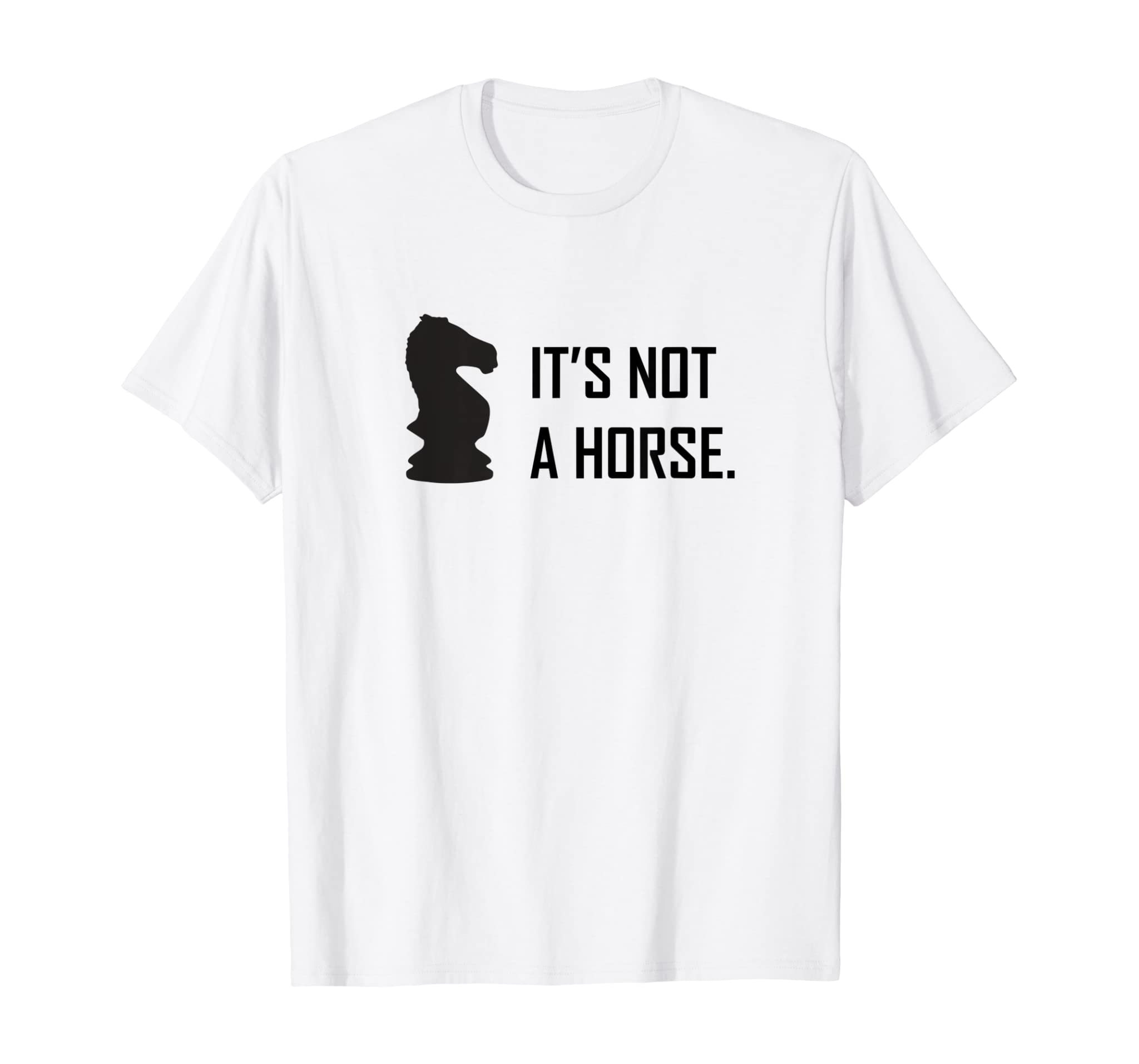 Funny Chess Shirt, It’s Not A Horse Knight Piece Player Gift