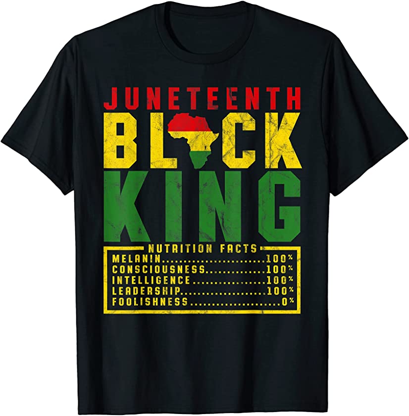 Juneteenth Men’s Black King Nutrition Melanin Black Pride T-Shirt