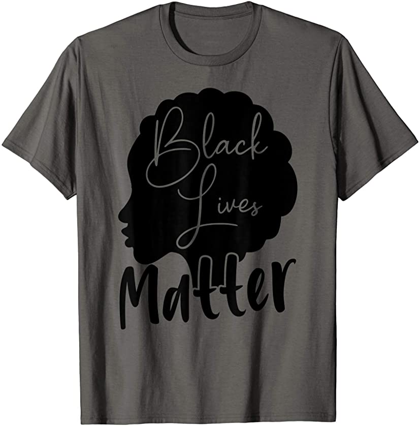 Black Lives Matter Afro Hair Woman Graphic T-Shirt