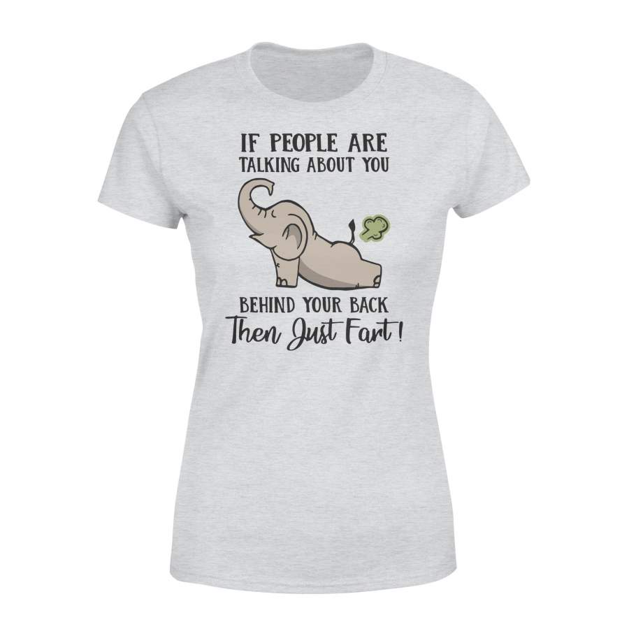 Elephant- If People Are Talking About You – Standard Women’s T-shirt