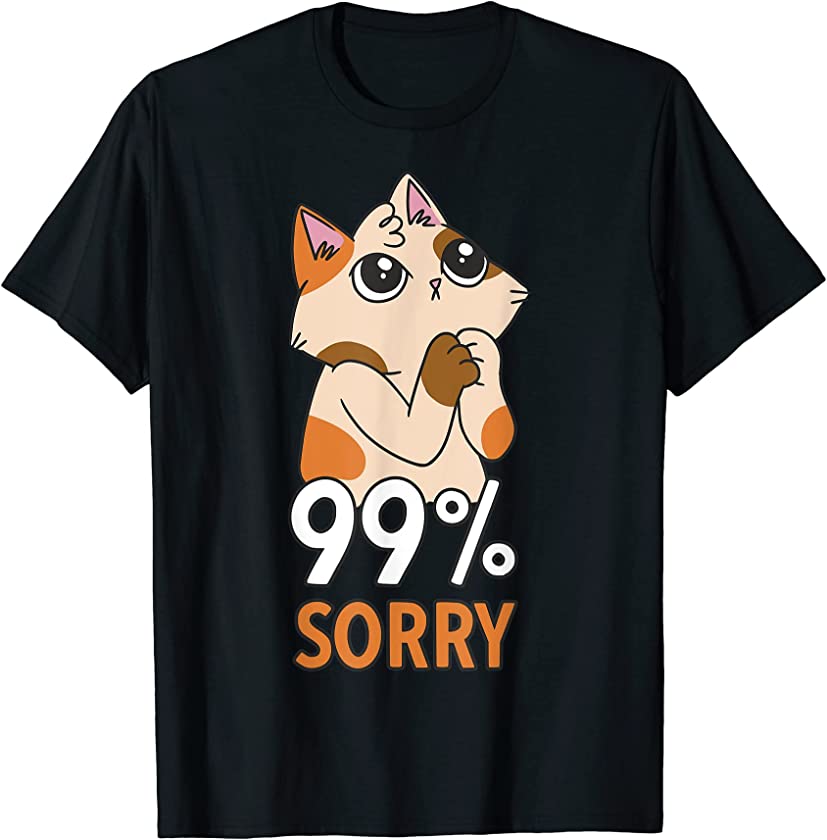 Sorry Cat Kitten Sorry Cartoon T-Shirt