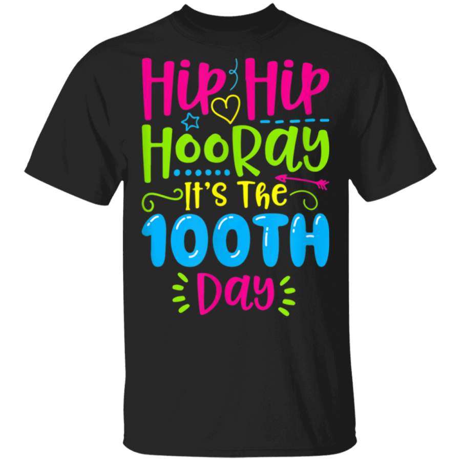 Hip Hooray It’s 100th Day Of School T-Shirt