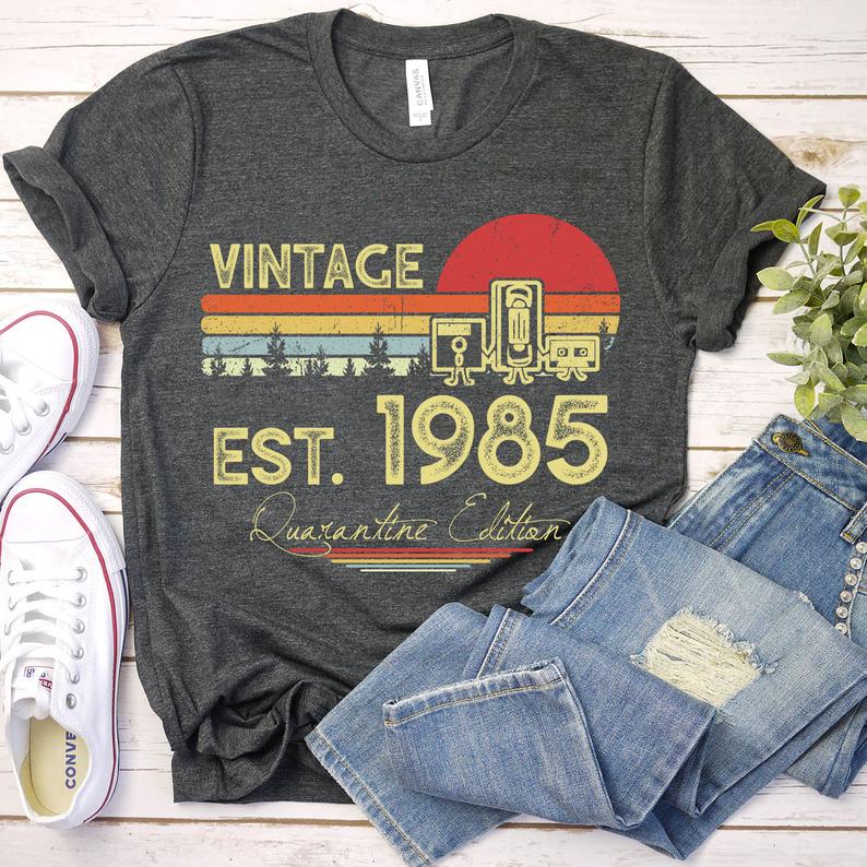 Vintage 1985 Quarantine Edition T-Shirt, 1985 Cassette Shirt, 36th Birthday T Shirt, 36th Years Ago, 1985 Tshirt