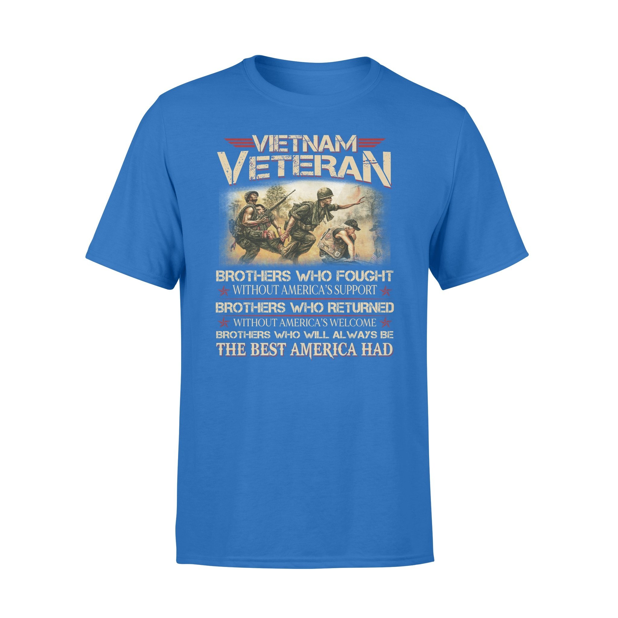Vietnam Veteran Brothers Who Fought Without America’s Support shirt ...