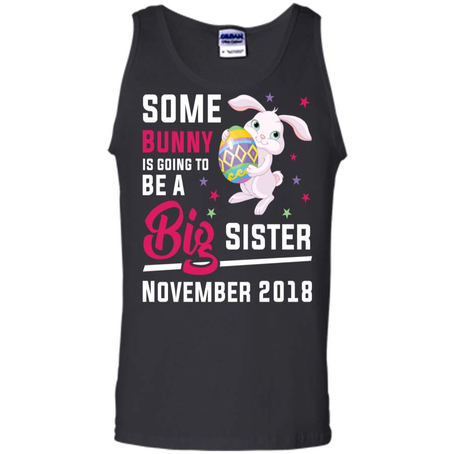 Easter Bunny Big Sister In November 2018 Cute T-Shirt Tank Top