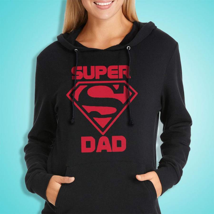Superman Super Dad Fathers Day Gift Superhero Women’S Hoodie