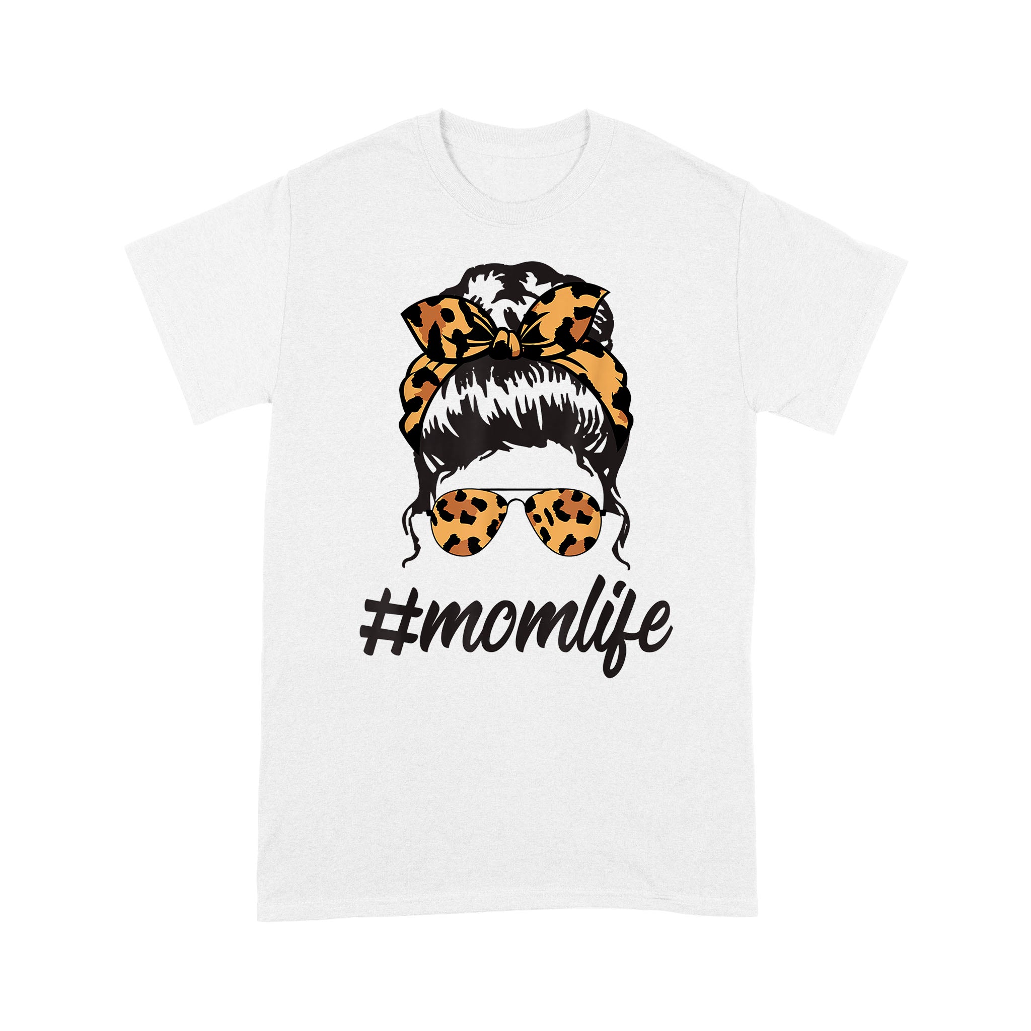 Classy Mom Life With Leopard Pattern Shades & Cool Messy Bun – Standard T-Shirt