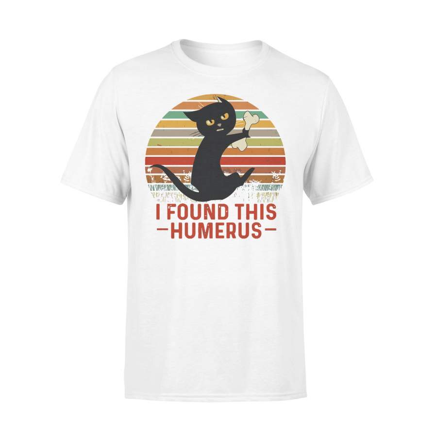 Black Cat I Found This Humerus Vintage T-shirt