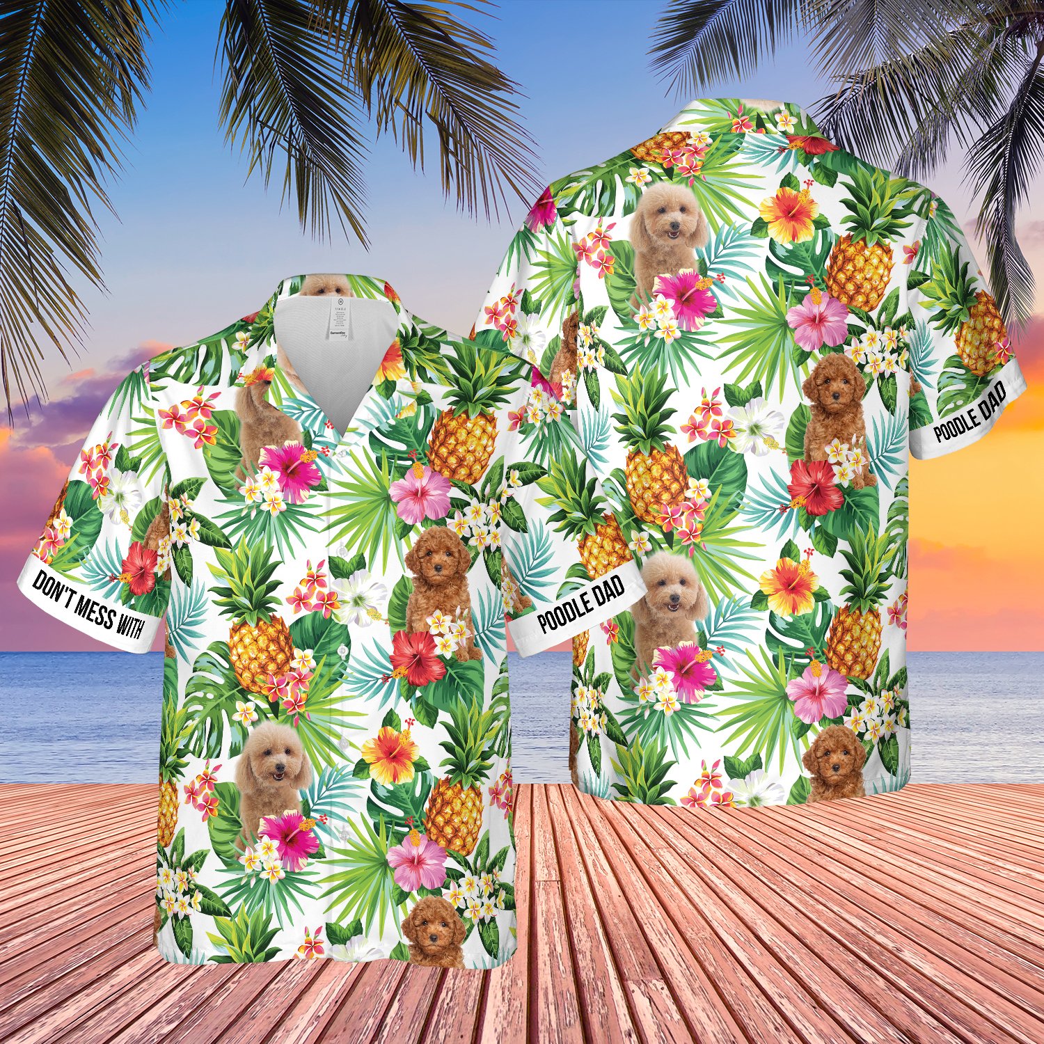 Mess With Poodle Dad Pineapple Tropical Hawaii Shirt Ha59683